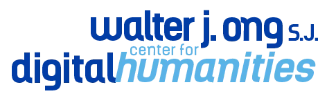 Walter J. Ong S.J. Center for Digital Humanities